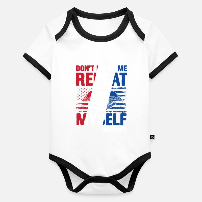Don't Make Me Repeat Myself History Baby Bio-Kurzarm-Kontrastbody