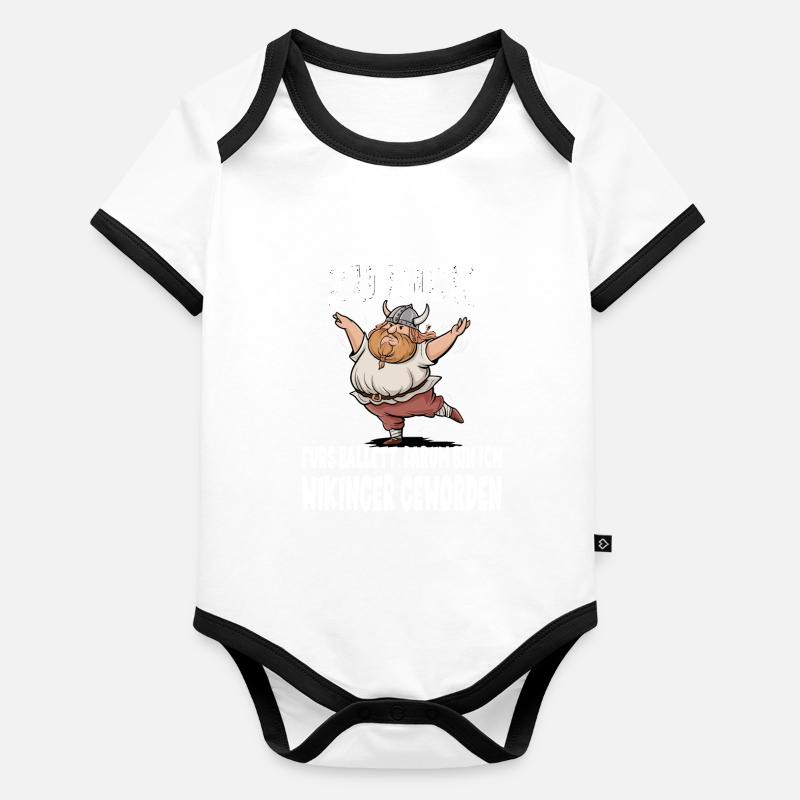 ZU DICK fürs Ballett Darum Bin Ich Wikinger Baby Bio-Kurzarm-Kontrastbody