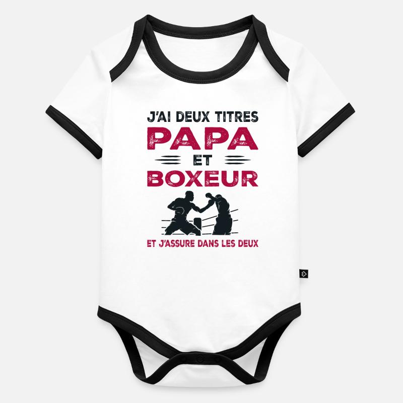 I Have Two Titles Dad and Boxer Boxing Organic Baby Contrasting Bodysuit
