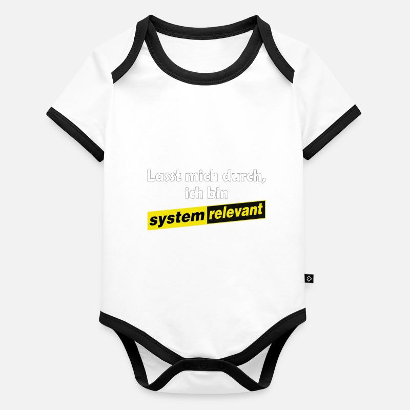 Lasst mich durch - ich bin systemrelevant Baby Bio-Kurzarm-Kontrastbody