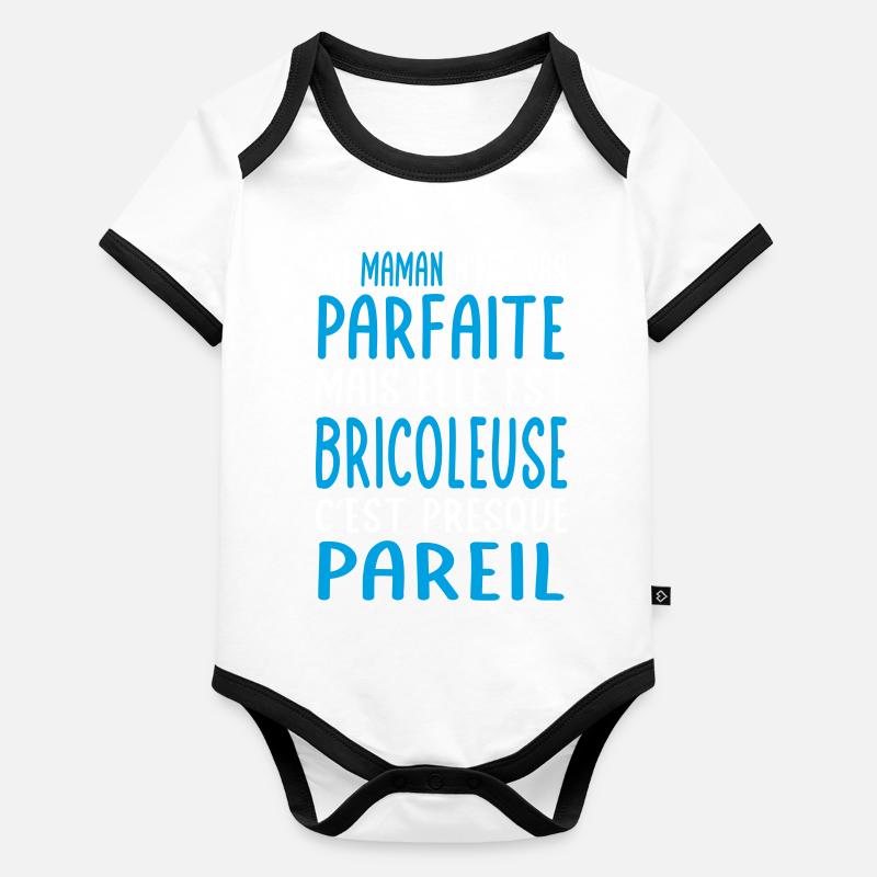 Ma maman n'est pas parfaite - Bricoleuse Body Bébé bio contrasté manches courtes