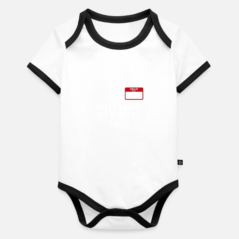 Hello Karen I Am The Manager Funny Organic Baby Contrasting Bodysuit