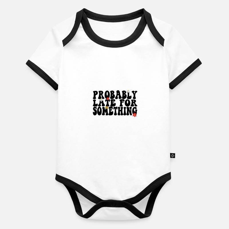 Sarscastic Probably Late for Something Retro Baby Bio-Kurzarm-Kontrastbody