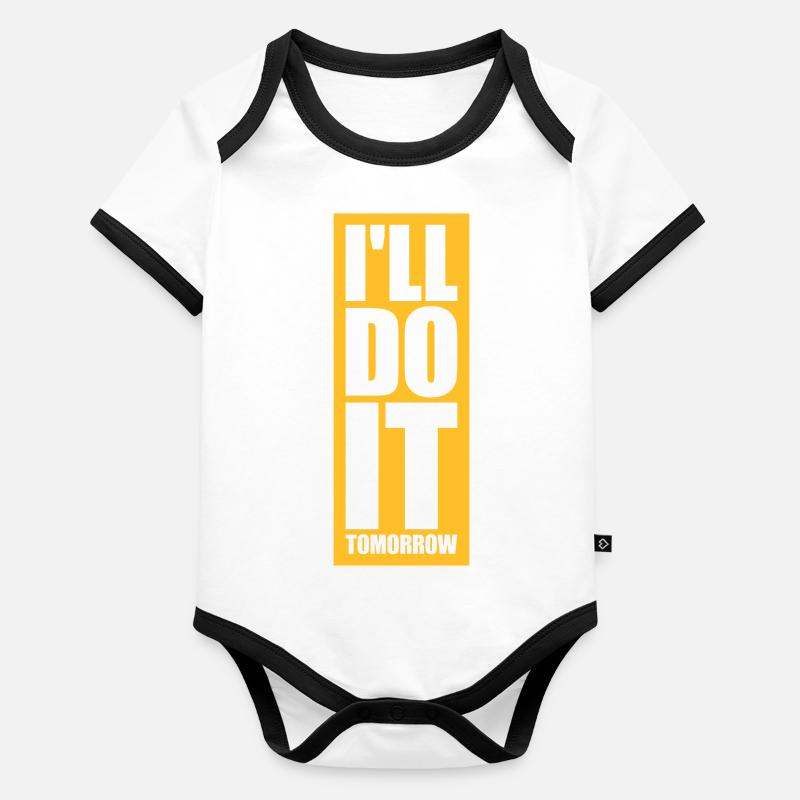 do it tomorrow Zitat Baby Bio-Kurzarm-Kontrastbody