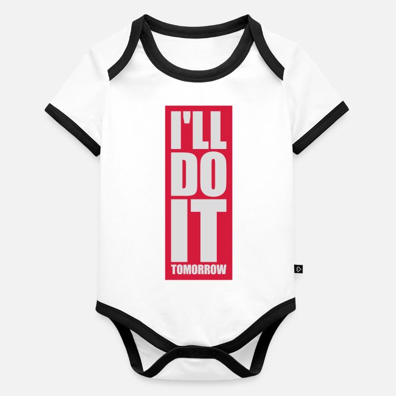 do it tomorrow Zitat Baby Bio-Kurzarm-Kontrastbody