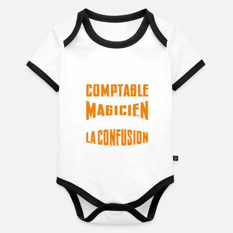 Je Suis Comptable Pas Magicien Body Bébé bio contrasté manches courtes