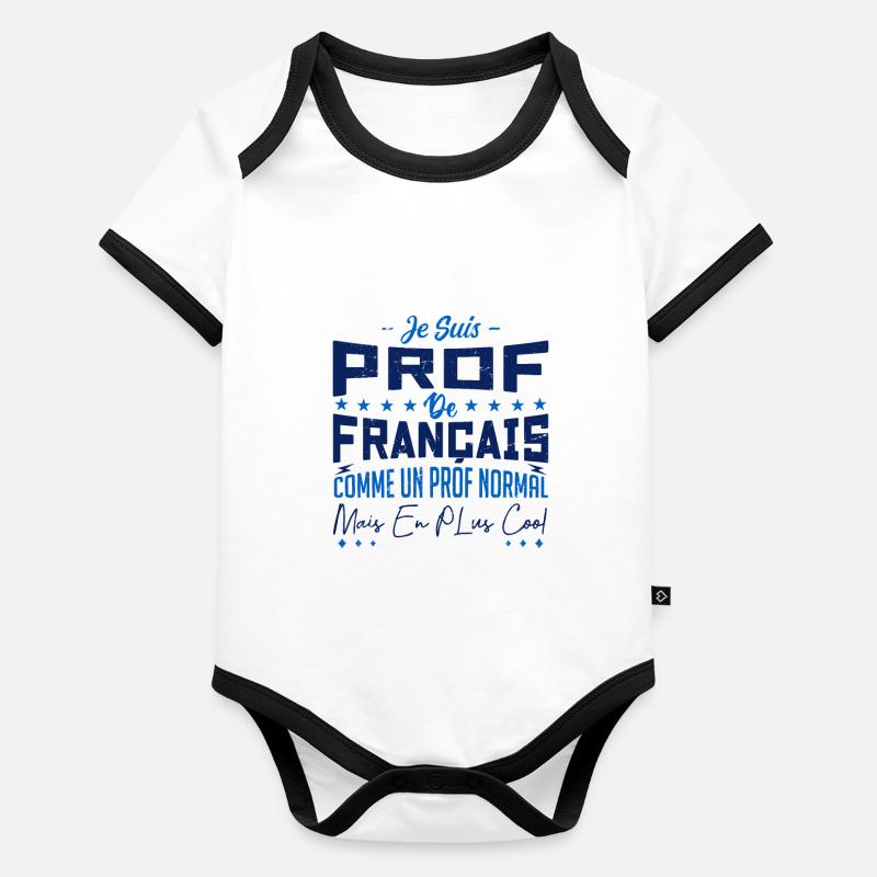 Je Suis Prof De Français Body Bébé bio contrasté manches courtes