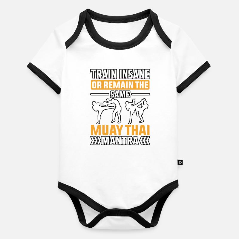 Entraînez-vous fou ou restez le même Muay thai mantra Body Bébé bio contrasté manches courtes
