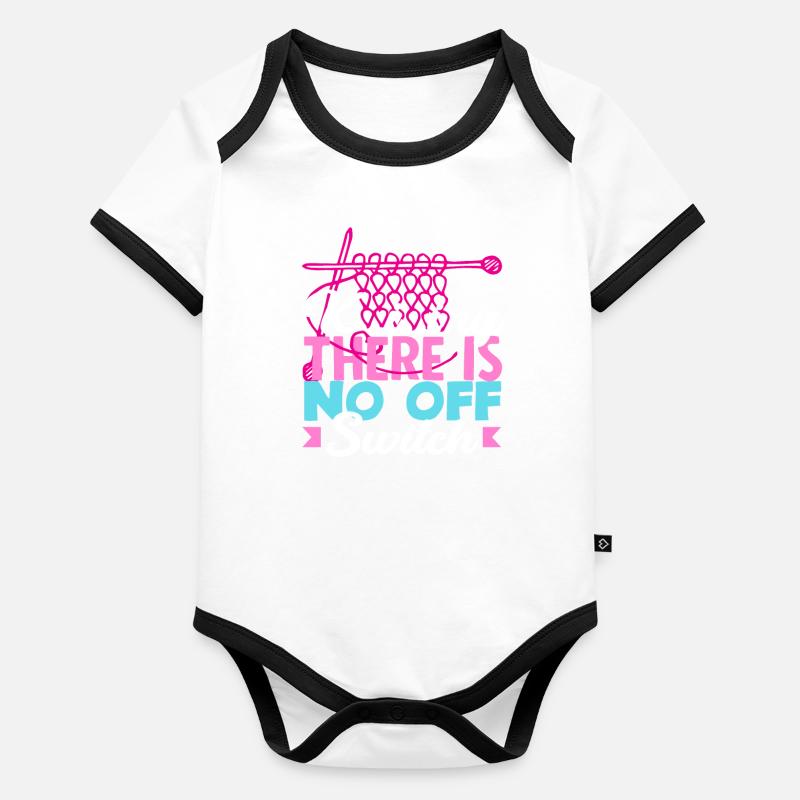 Knitting There is no off switch Organic Baby Contrasting Bodysuit
