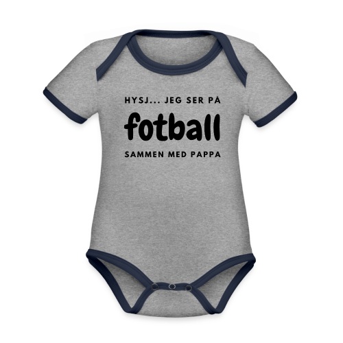 Fotballinteressert pappa / småbarnsforeldre - Økologisk kortermet kontrast-babybody