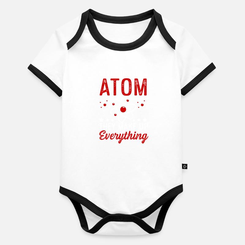 Atom Make Up Everything Physics Physicist Gift Organic Baby Contrasting Bodysuit