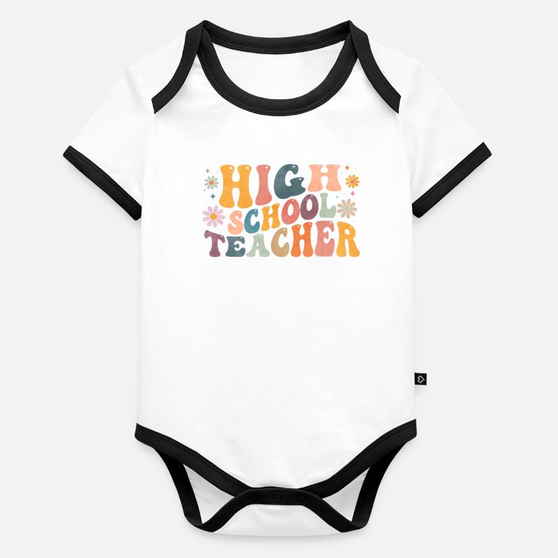 Groovy High School Enseignant Enseignement secondaire Body Bébé bio contrasté manches courtes