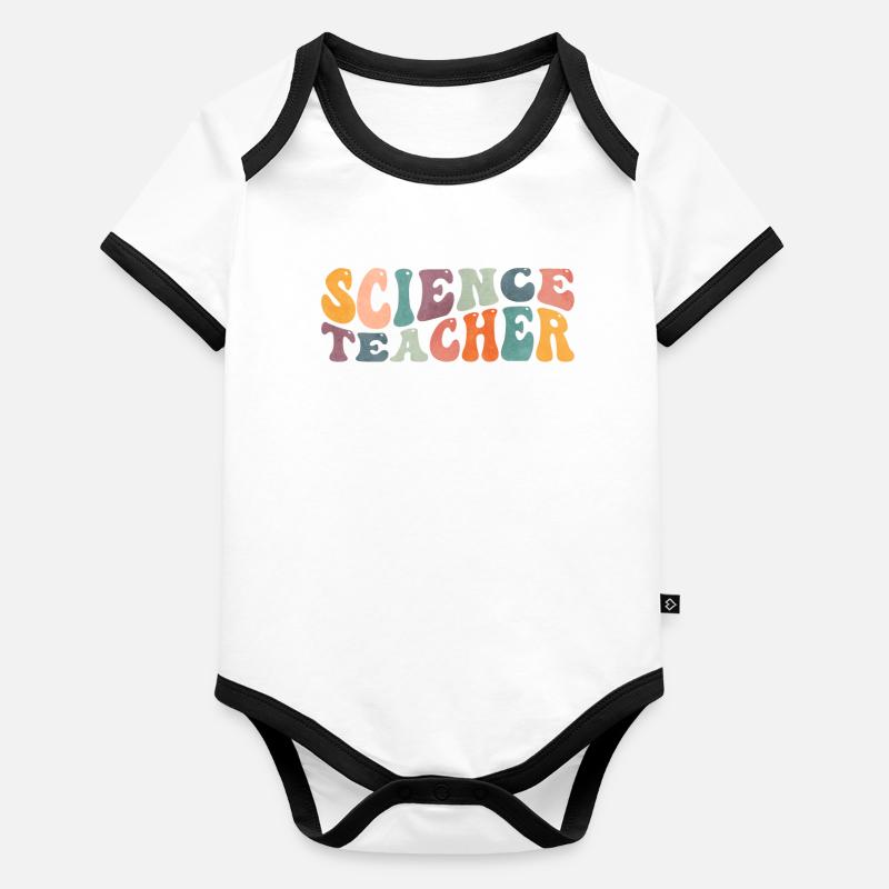 Groovy Science Teacher Scientist Teaching Organic Baby Contrasting Bodysuit