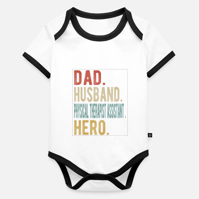 Physiotherapist Assistant Papa Husband Hero Organic Baby Contrasting Bodysuit