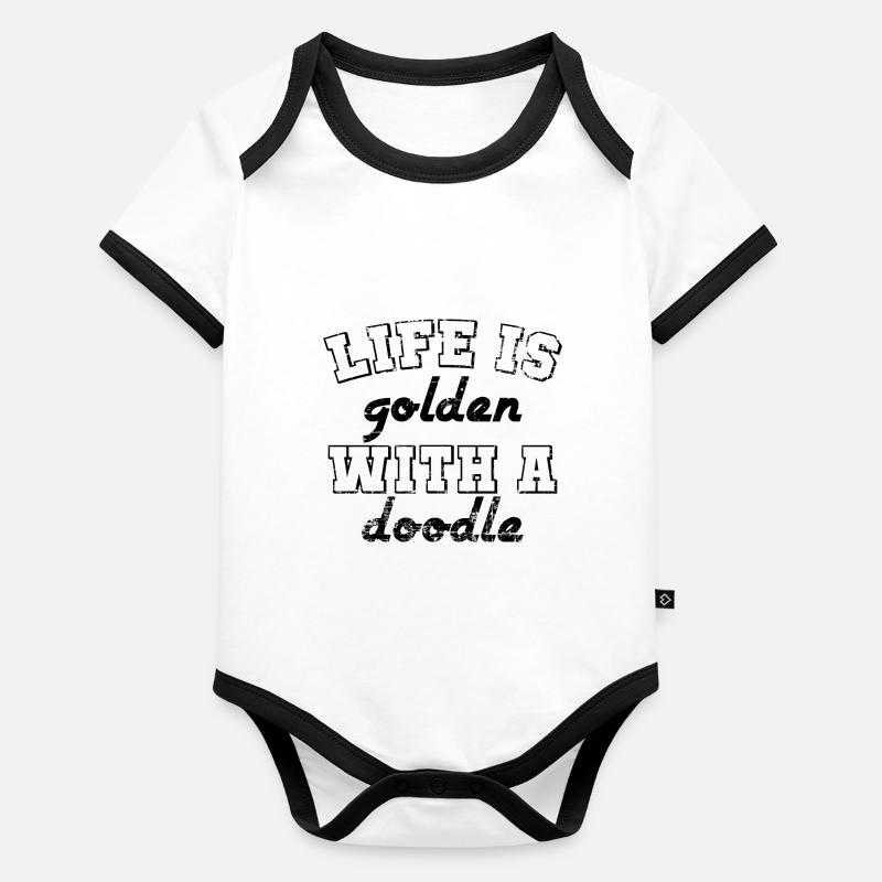 Life is golden with a Doodle Spruch Geschenk Baby Bio-Kurzarm-Kontrastbody