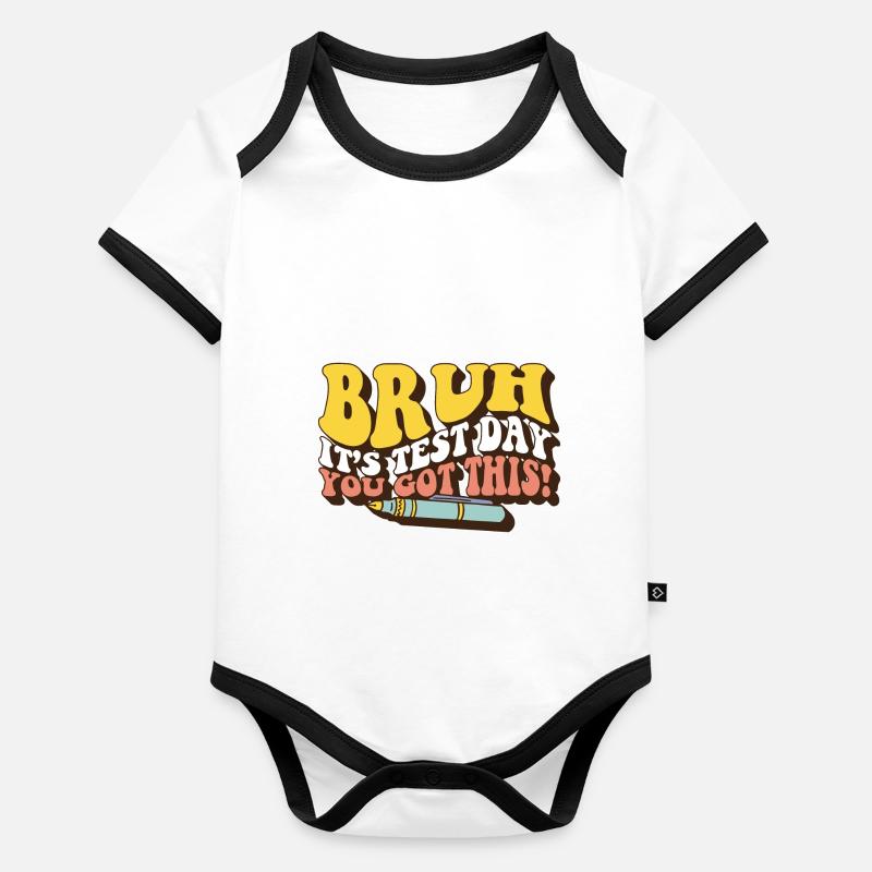 Bruh C’est le jour du test, vous avez cet élève enseignant Body Bébé bio contrasté manches courtes