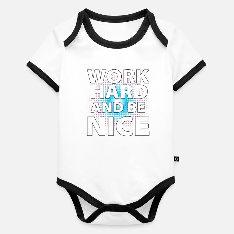 Work hard and be nice Baby Bio-Kurzarm-Kontrastbody