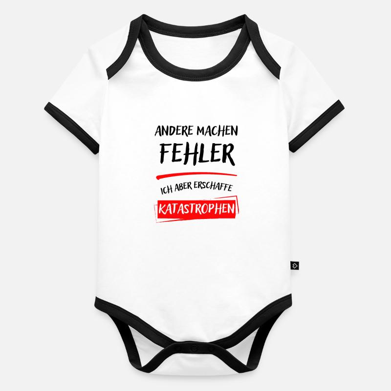 ANDERE MACHEN FEHLER-ICH ABER ERSCHAFFE KATAST... Baby Bio-Kurzarm-Kontrastbody