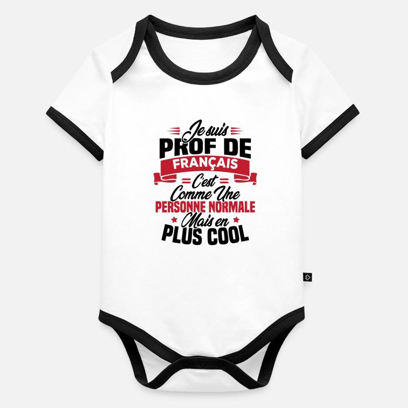 Je suis prof de français Body Bébé bio contrasté manches courtes