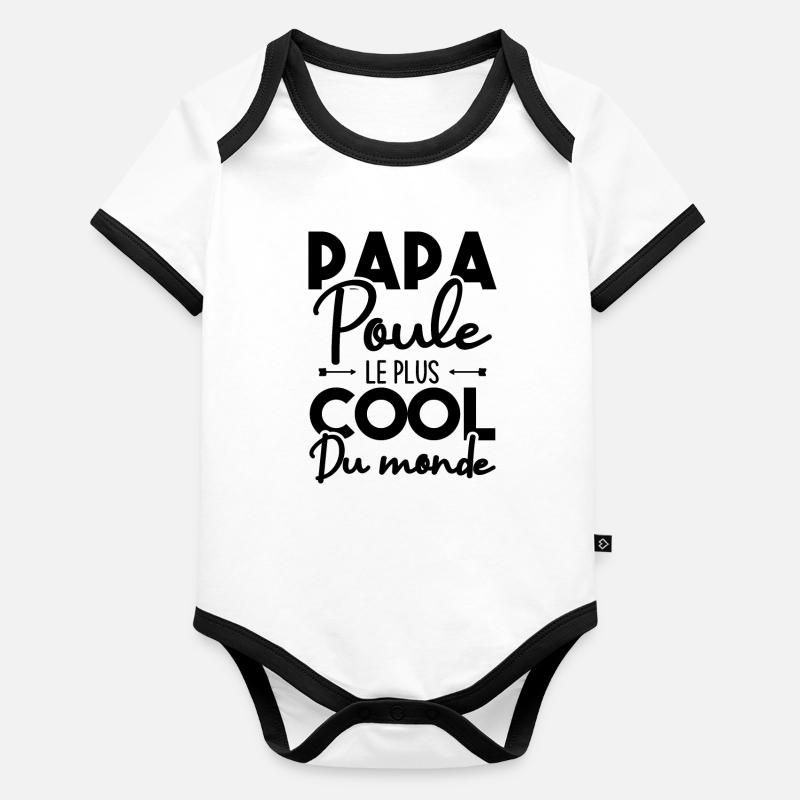Papa poule le plus cool du monde Body Bébé bio contrasté manches courtes