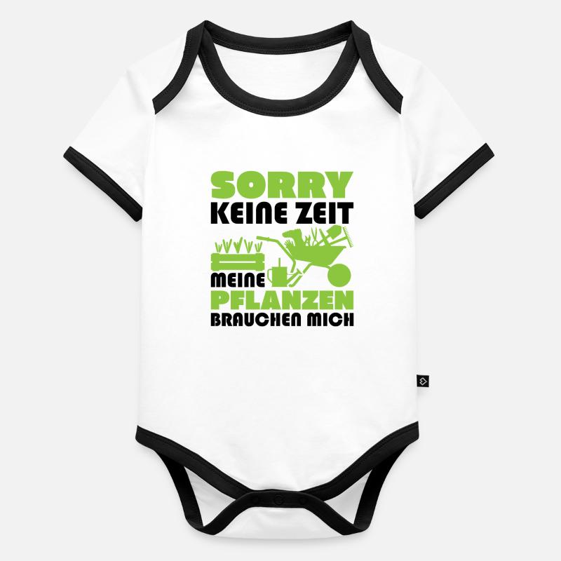Sorry no time my plants need me Organic Baby Contrasting Bodysuit