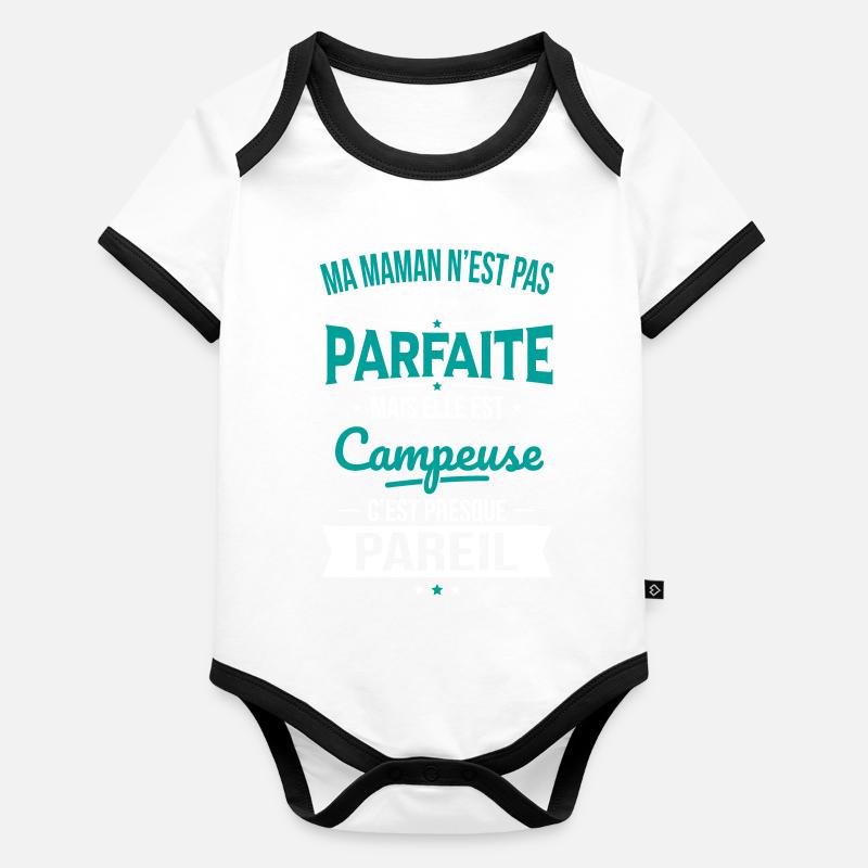 Ma maman n'est pas parfaite - Campeuse Body Bébé bio contrasté manches courtes