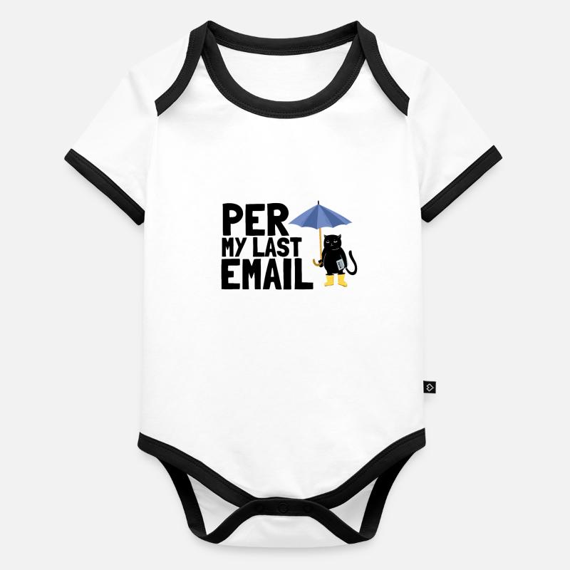 Bureau sarcastique - Par mon dernier e-mail Body Bébé bio contrasté manches courtes