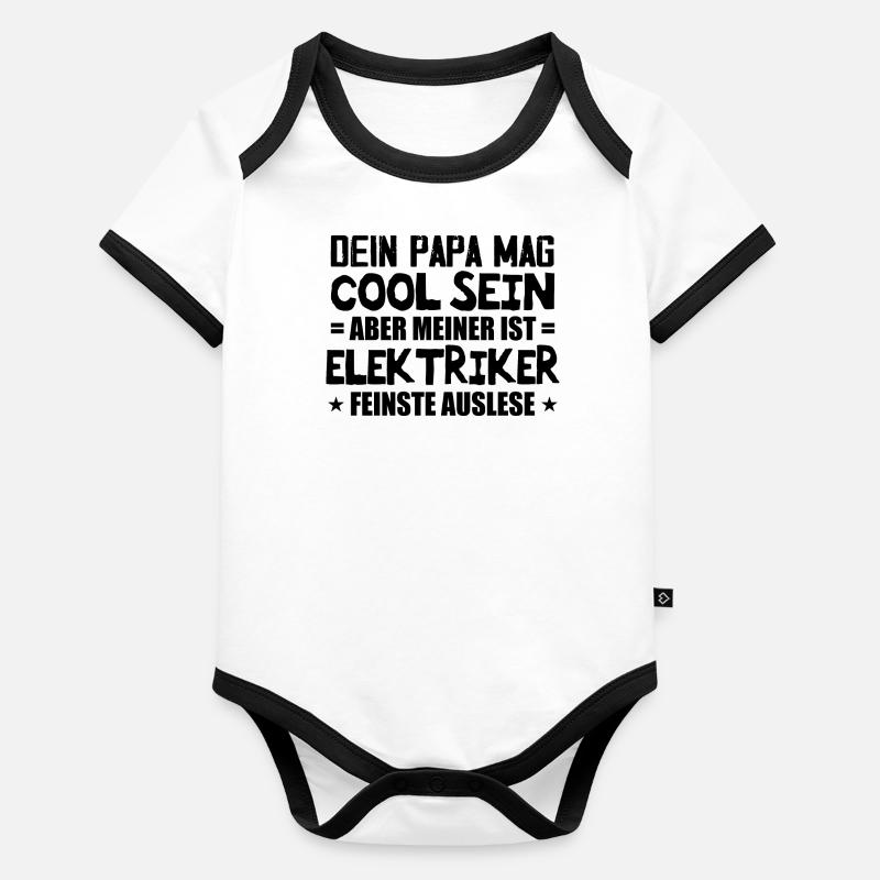 Elektriker Dein Papa Mag Cool Sein Elektrik Beruf Baby Bio-Kurzarm-Kontrastbody