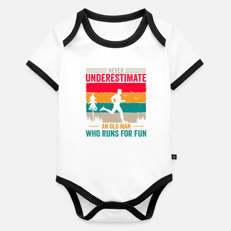 Never underestimate an old man who runs for fun Organic Baby Contrasting Bodysuit