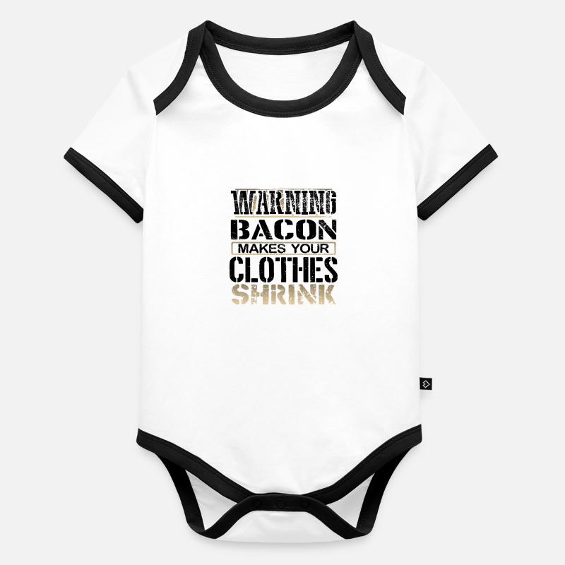 Bacon Lover Gifts Warning Bacon Make Clothes Organic Baby Contrasting Bodysuit