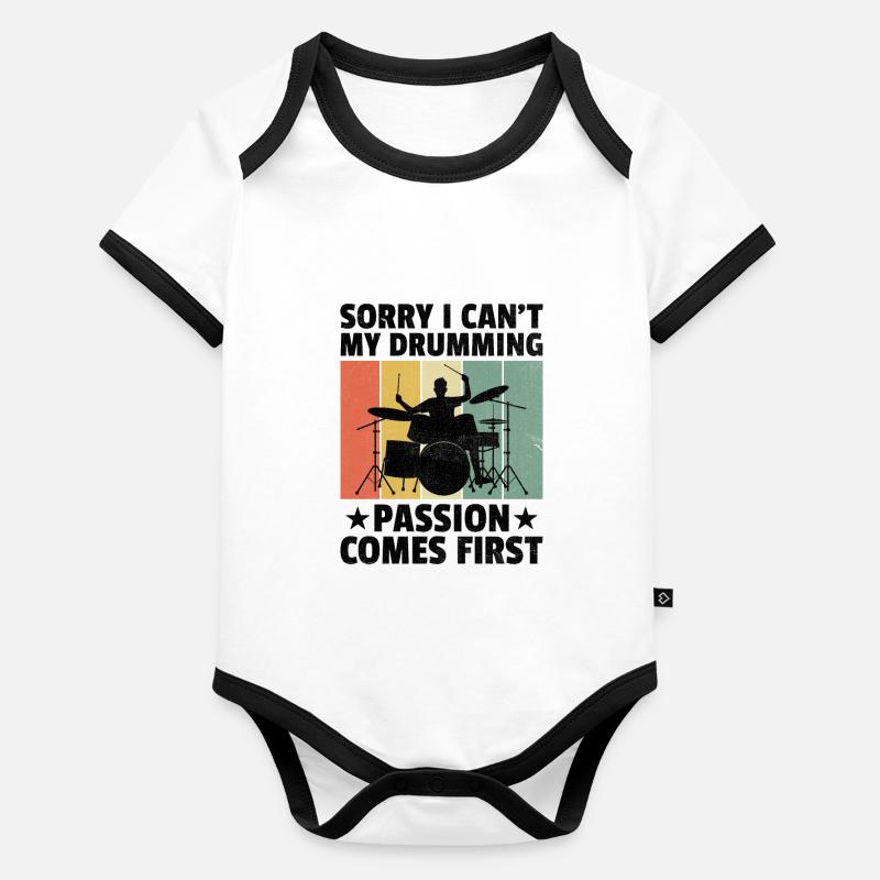 Sorry I Can't My Drumming Passion Comes First Drum Baby Bio-Kurzarm-Kontrastbody