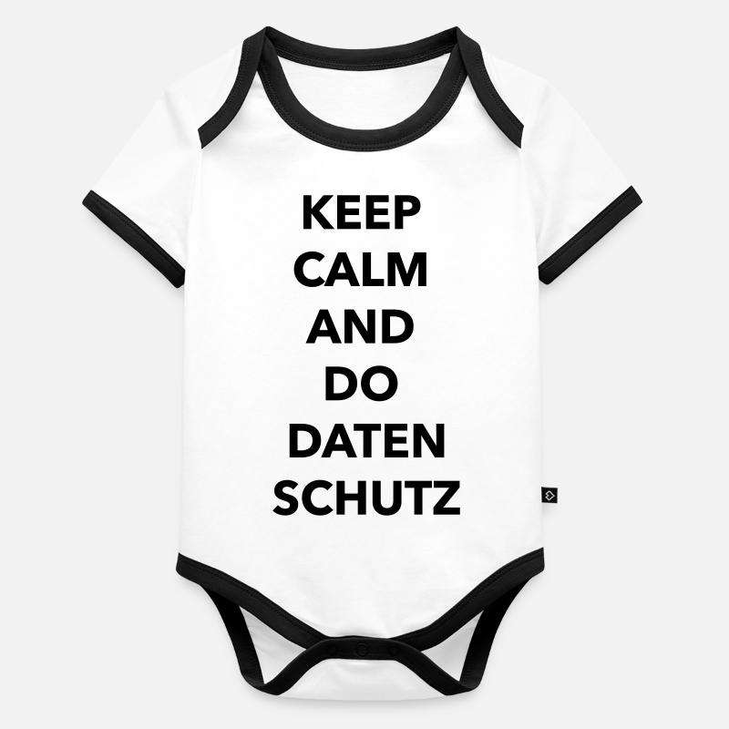 Keep calm and do Datenschutz Baby Bio-Kurzarm-Kontrastbody