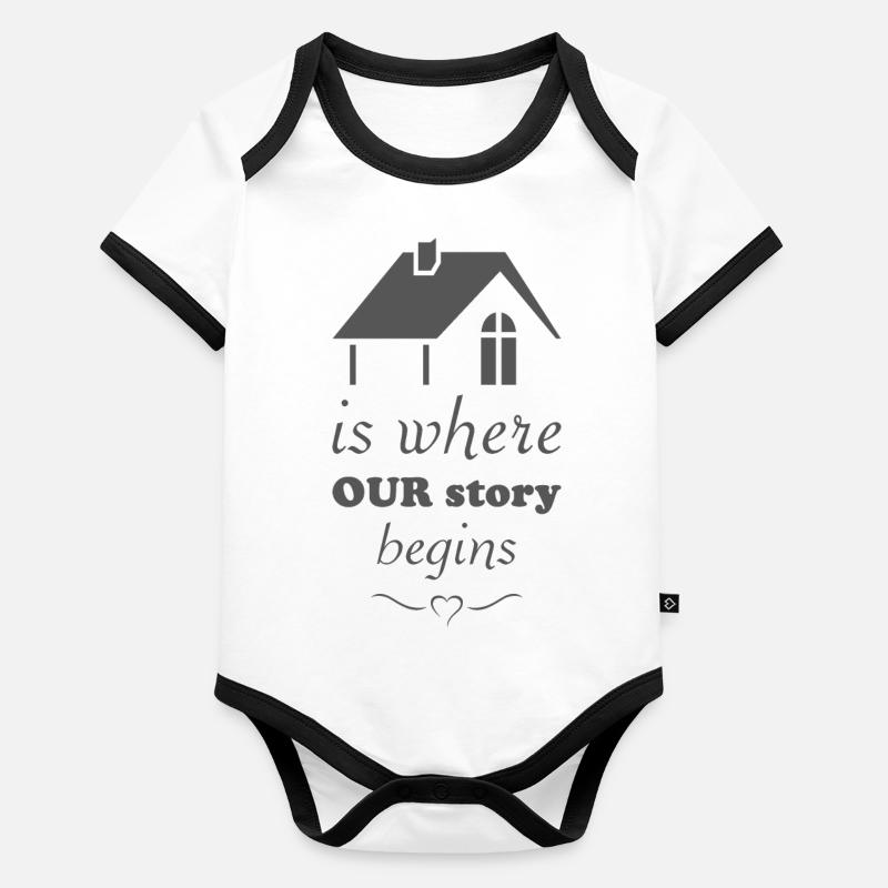Zuhause ist, wo unsere Geschichte beginnt Baby Bio-Kurzarm-Kontrastbody
