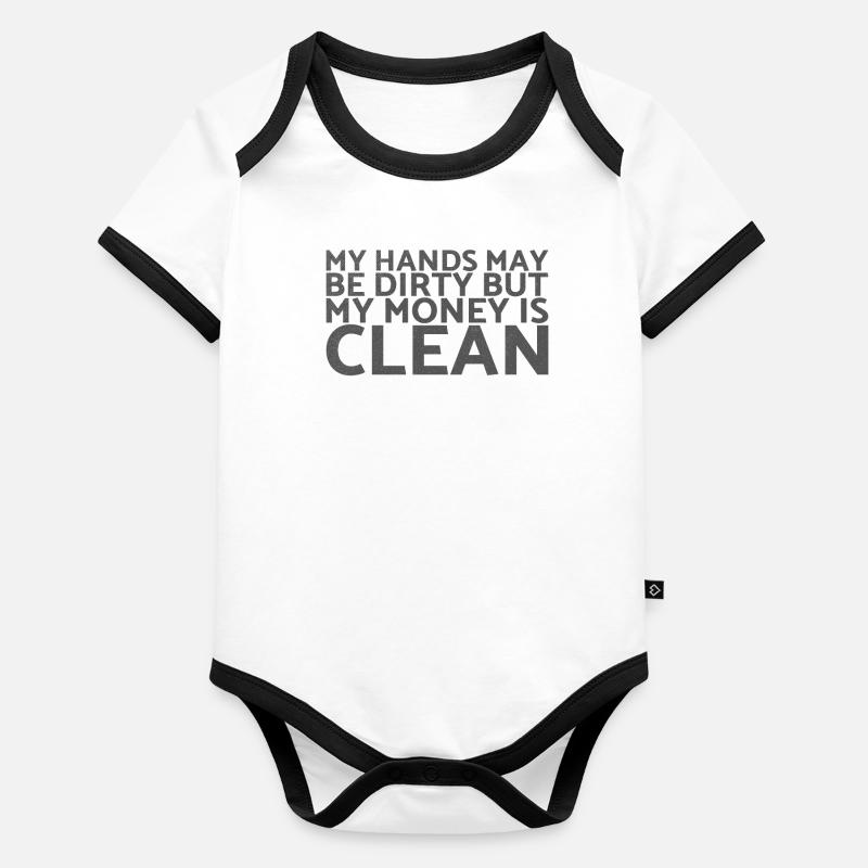 Meine Hand Mag Schmutzig Sein, Aber Mein Geld Ist Baby Bio-Kurzarm-Kontrastbody