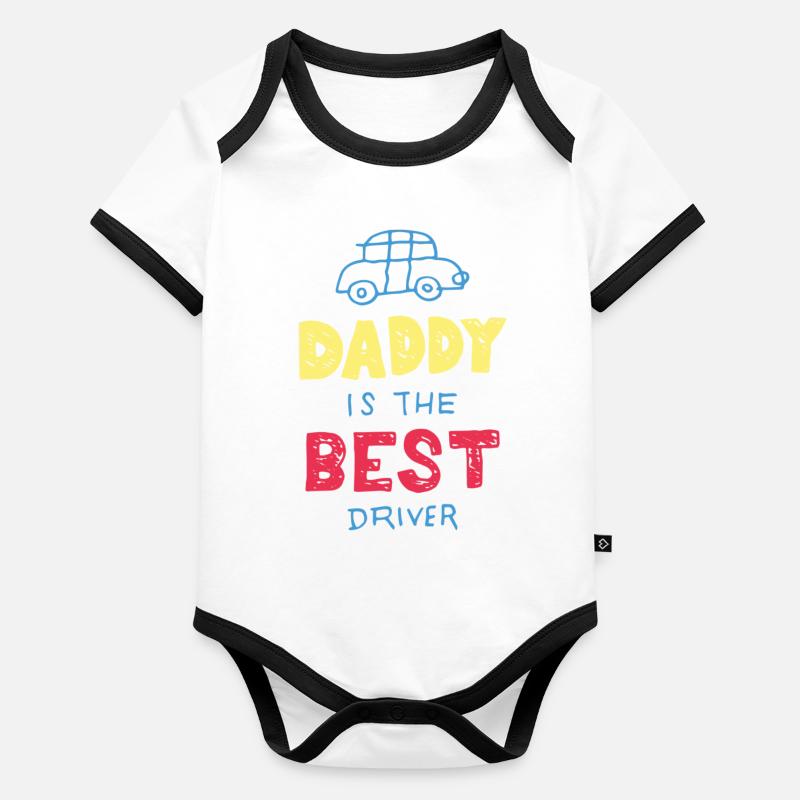 Daddy is the Best Driver Organic Baby Contrasting Bodysuit