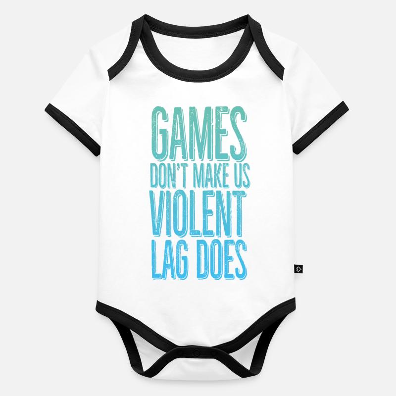 Games don't make us violent, lag does Organic Baby Contrasting Bodysuit
