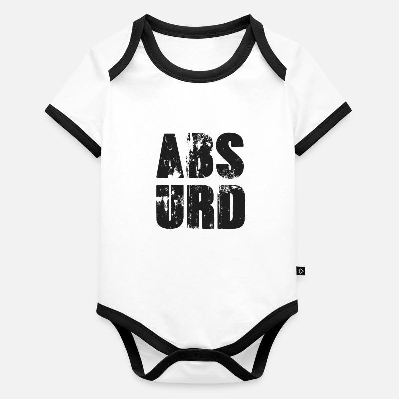 ABSURD, Gift, Birthday, Mess, Unreal Quote Organic Baby Contrasting Bodysuit