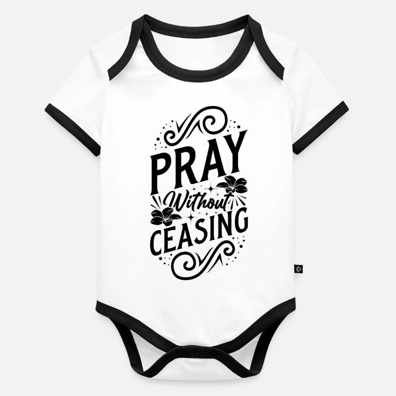 Pray without ceasing Organic Baby Contrasting Bodysuit