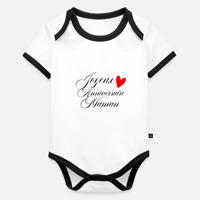 Joyeux anniversaire maman Body Bébé bio contrasté manches courtes