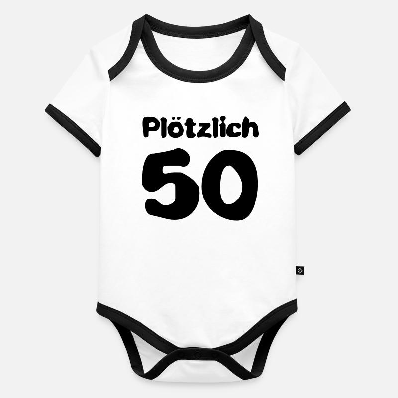 Plötzlich 50 Jahre Baby Bio-Kurzarm-Kontrastbody