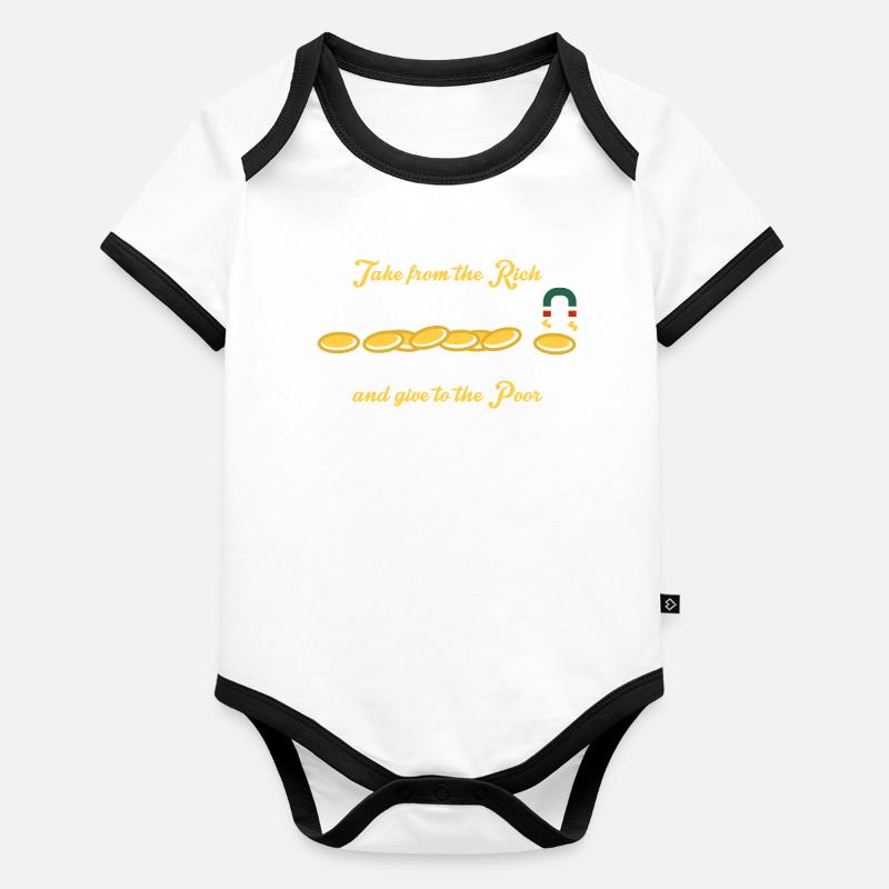 Take it from the rich and give it to the poor Organic Baby Contrasting Bodysuit