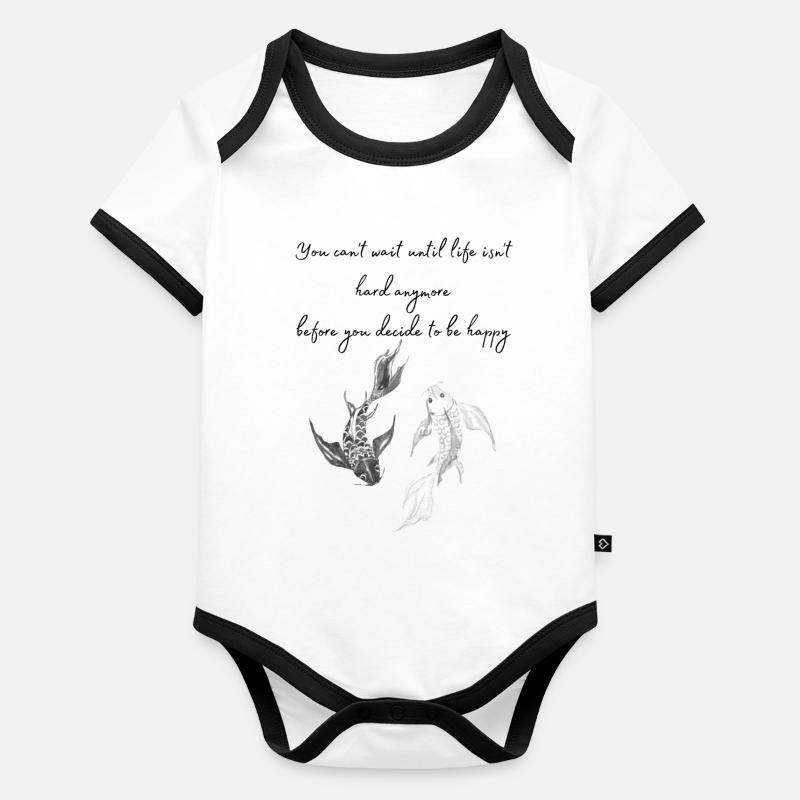 Vous ne pouvez pas attendre que la vie ne soit plus dure Body Bébé bio contrasté manches courtes