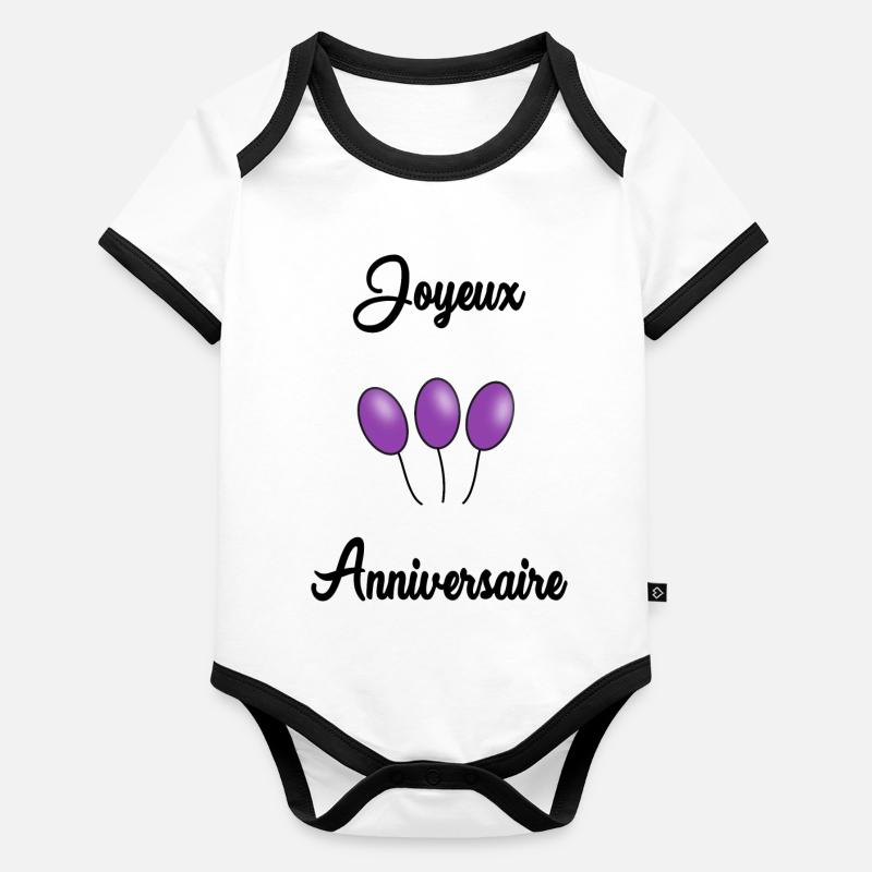 JOYEUX ANNIVERSAIRE Body Bébé bio contrasté manches courtes