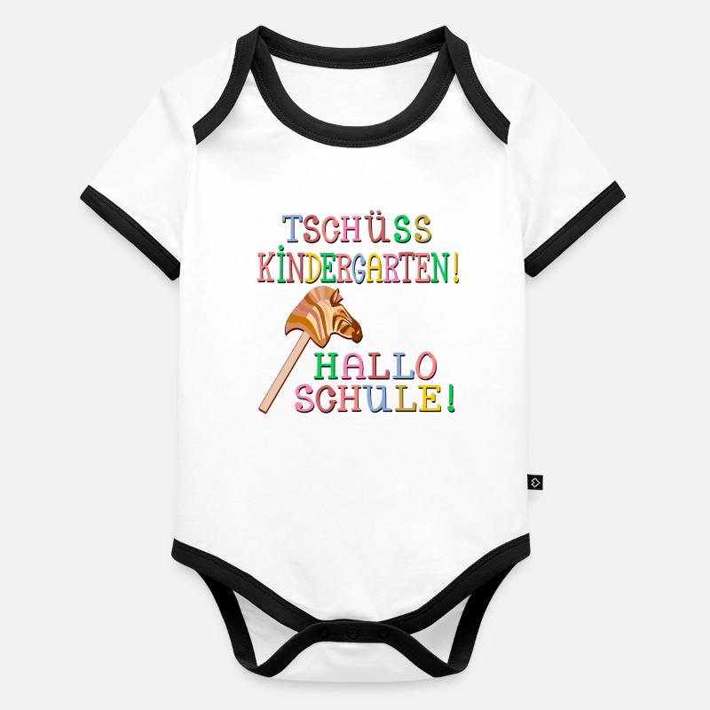 HOBBY HORSING - TSCHÜSS KINDERGARTEN HALLO SCHULE Baby Bio-Kurzarm-Kontrastbody