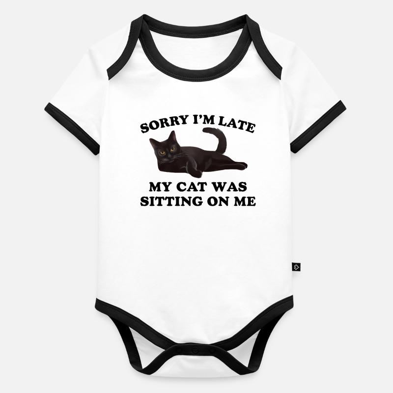 Sorry, ich bin zu spät Lustiger Katzenbesitzer-Spruch Baby Bio-Kurzarm-Kontrastbody
