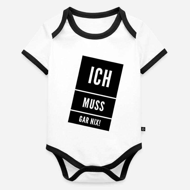 I don't have to do anything! Fun Saying Organic Baby Contrasting Bodysuit