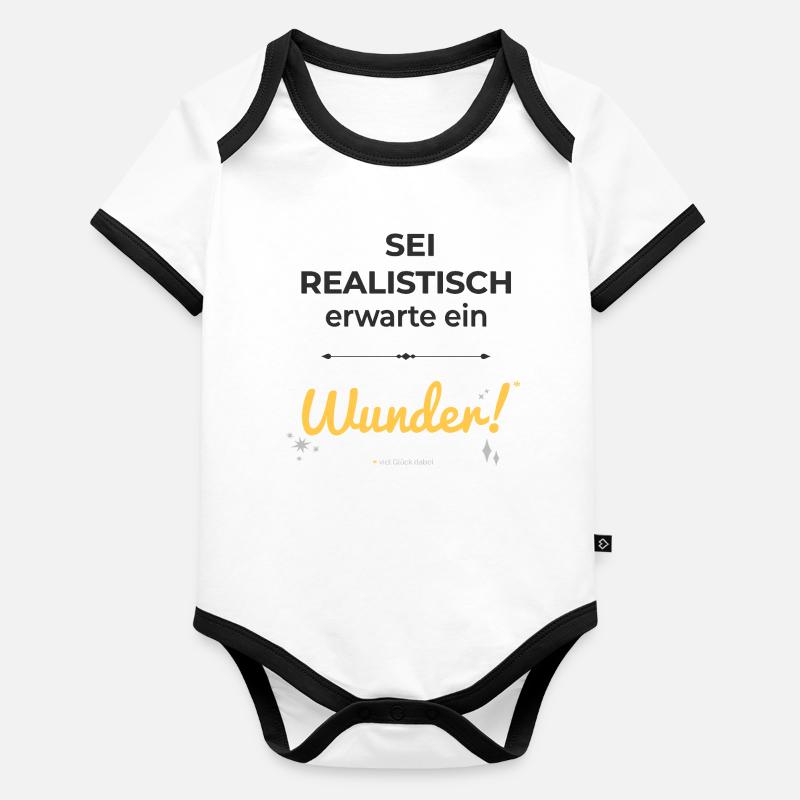 Sei realistisch – erwarte ein Wunder! Baby Bio-Kurzarm-Kontrastbody