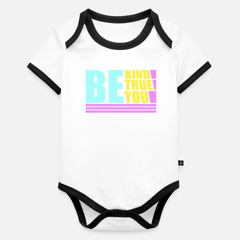 Be Kind Be True Be You Inspirierend Selbstliebe Baby Bio-Kurzarm-Kontrastbody
