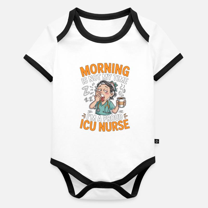 ICU Nurse Morning Is Not My Time Rapid Response Baby Bio-Kurzarm-Kontrastbody