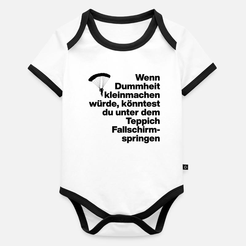 STUPIDITY, STUPID, DISS, SARCASM, NAUGHTY, GIFT Organic Baby Contrasting Bodysuit